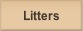 Litters.