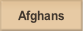 Afghans.